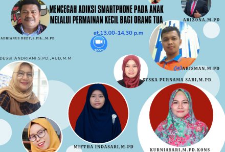 DOSEN UNIVERSITAS PGRI PALEMBANG LAKUKAN WABINAR PARENTING, DENGAN TEMA “ MENCEGAH ADIKSI SMARTPHONE PADA ANAK MELALUI PELATIHAN PERMAINAN KECIL BAGI ORANG TUA”