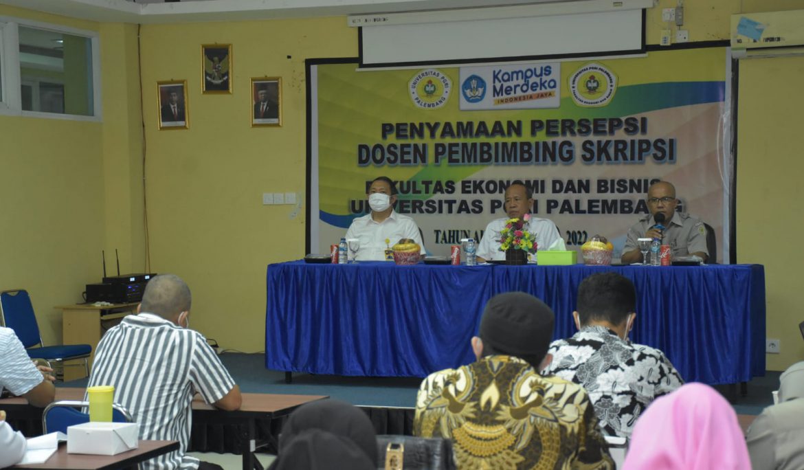 FEB Universitas PGRI Palembang Gelar Penyamaan Persepsi Dosen Pembimbing Skripsi