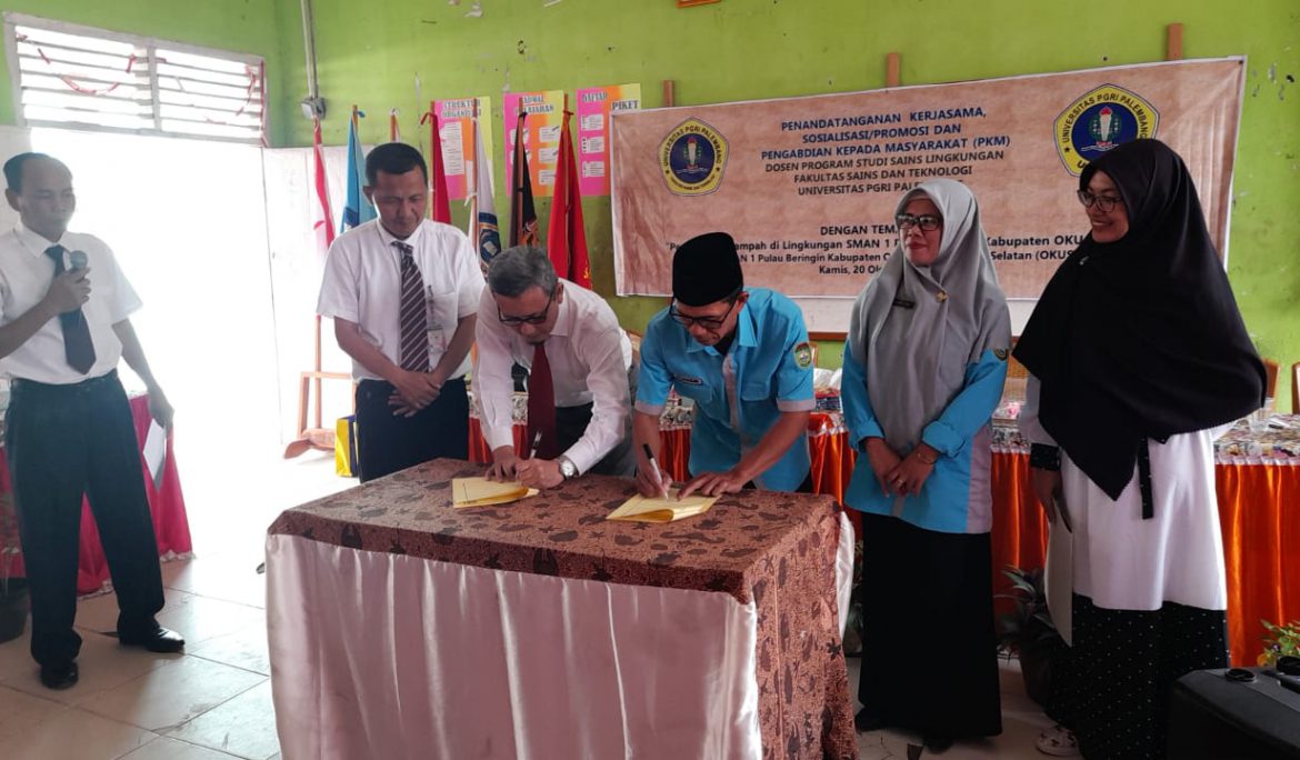 Prodi Sains Lingkungan Fakultas Sains dan Teknologi Universitas PGRI Palembang  Gelar Sosialisasi, PkM, MoU,  MoA, dan PKS  di SMAN 1 Pulau Beringin OKUS.