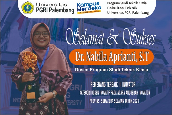 Membanggakan! Dosen Fakultas Teknik UPGRIP  Dr. Nabila Aprianti, S.T Raih  Penghargaan Terbaik  3 Dosen  Inovator Kategori Dosen Inovatif Sumatera Selatan 2023